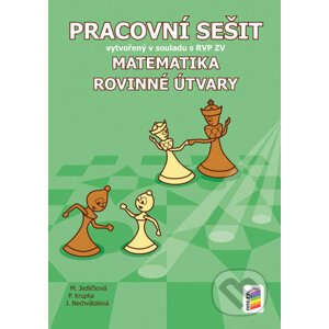 Pracovní sešit Matematika - Rovinné útvary (7) - Michaela Jedličková, Peter Krupka, Jana Nechvátalová