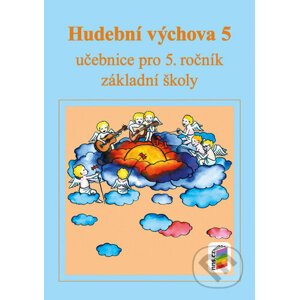 Hudební výchova 5 - Nakladatelství Nová škola Brno