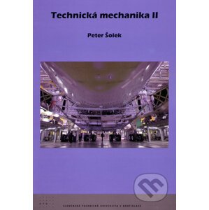 Technická mechanika II. - Peter Šolek