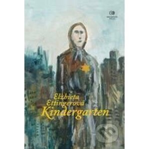 Kindergarten - Elžbieta Ettingerová