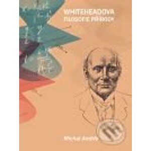 Whiteheadova filosofie přírody - Michal Anderle