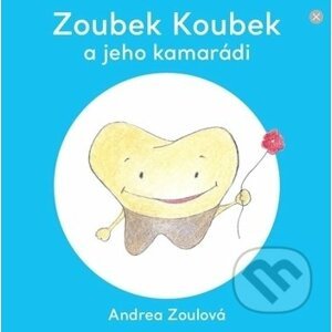 Zoubek Koubek a jeho kamarádi - Andrea Zoulová