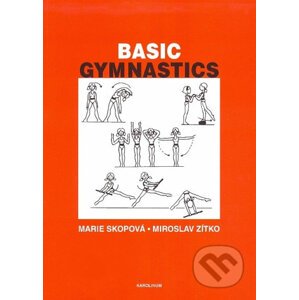 Basic Gymnastics - Marie Skopová, Miroslav Zítko