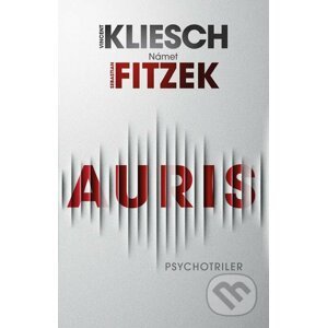 E-kniha Auris - Vincent Kliesch, Sebastian Fitzek