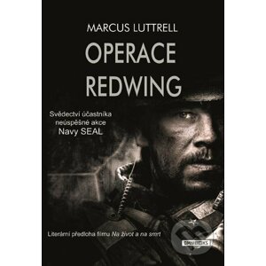 Operace Redwing - Marcus Luttrell