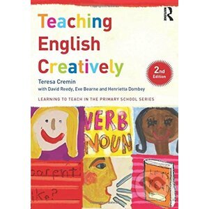 Teaching English Creatively - Teresa Cremin