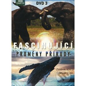 Fascinující proměny přírody 3 DVD