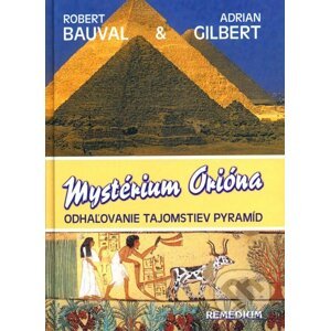 Mystérium Orióna - Robert Bauval, Adrian Gilbert