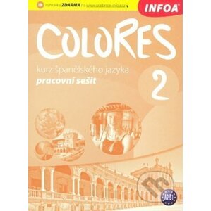 Colores 2 - pracovní sešit - INFOA