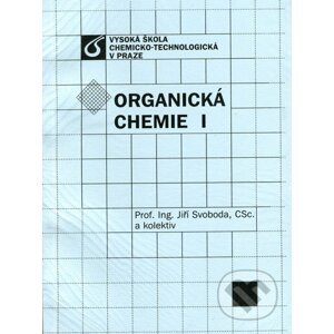 Organická chemie I - Jiří Svoboda a kol.