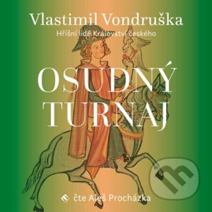 Osudný turnaj - Vlastimil Vondruška