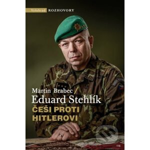 E-kniha Češi proti Hitlerovi - Eduard Stehlík, Martin Brabec