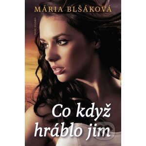 E-kniha Co když hráblo jim - Mária Blšáková