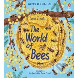 Look Inside The World of Bees - Emily Bone, Jean Claude (ilustrátor)