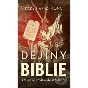 Dejiny Biblie - Karen Armstrong
