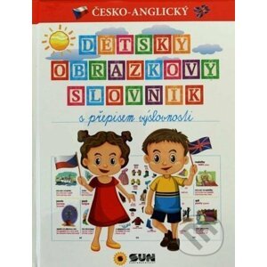Dětský česko-anglický obrázkový slovník s přepisem výslovnosti - SUN