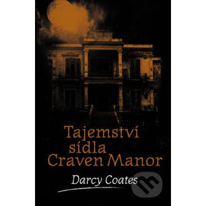 E-kniha Tajemství sídla Craven Manor - Darcy Coates