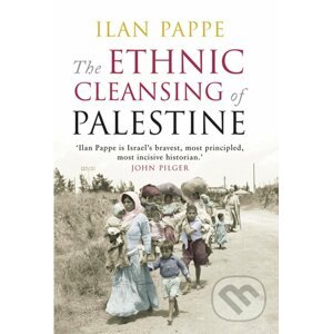 The Ethnic Cleansing of Palestine - Ilan Pappe