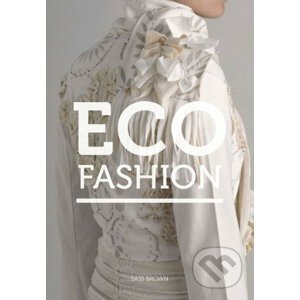 Eco Fashion - Sass Brown