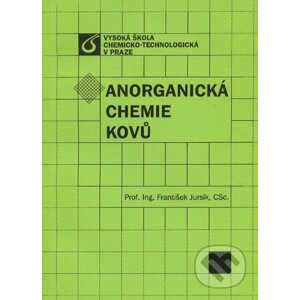 Anorganická chemie kovů - František Jursík