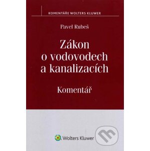 Zákon o vodovodech a kanalizacích (č. 274/2001 Sb.) - Pavel Rubeš