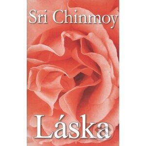 Láska - Sri Chinmoy