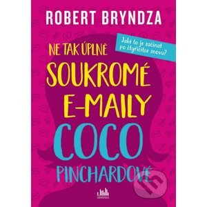 E-kniha Ne tak úplně soukromé e-maily Coco Pinchardové - Robert Bryndza