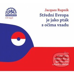Střední Evropa je jako pták s očima vzadu - Jacques Rupnik