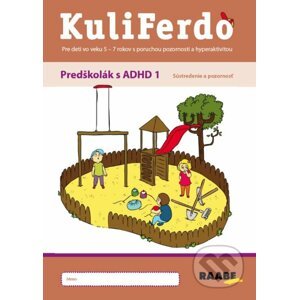 Kuliferdo – Predškolák s ADHD 1 - Jaroslava Budíková, Lenka Komendová