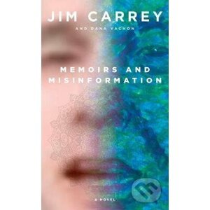 Memoirs and Misinformation - Jim Carrey