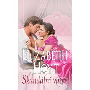 E-kniha Skandální vášeň - Elizabeth Hoyt