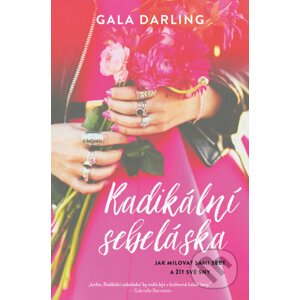 Radikální sebeláska - Gala Darling