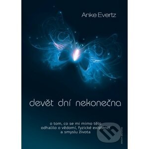 Devět dní nekonečna - Anke Evertz