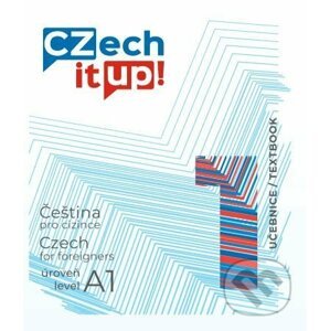 Czech it UP! 1 (úroveň A1, učebnice) - Tereza Švarcová