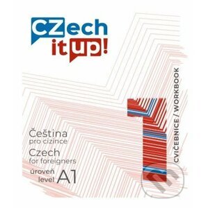 Czech it UP! 1 (úroveň A1, cvičebnice) - Tereza Švarcová