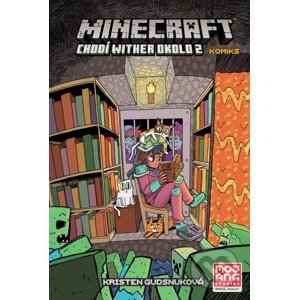 Minecraft komiks: Chodí wither okolo 2 - Kristen Gudsnuk