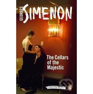 The Cellars of the Majestic - Georges Simenon