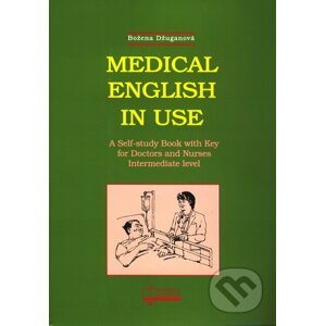 Medical English in Use - Božena Džuganová