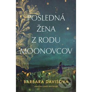 E-kniha Posledná žena z rodu Moonovcov - Barbara Davis