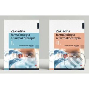 Základná farmakológia a farmakoterapia I. + II. (kolekcia) - Ladislav Mirossay, Ján Mojžiš a kolektív