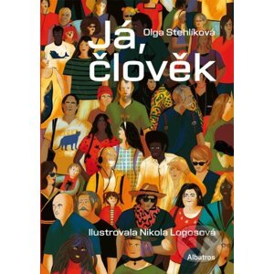 E-kniha Já, člověk - Olga Stehlíková, Nikola Logosová (ilustrátor)
