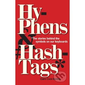 Hyphens & Hashtags* - Claire Cock-Starkey