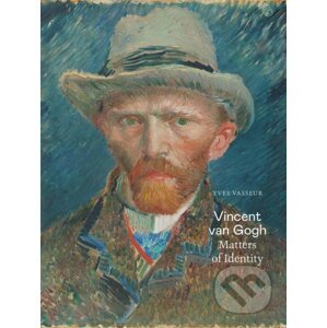 Vincent van Gogh - Yves Vasseur