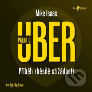 Válka o Uber - Mike Isaac