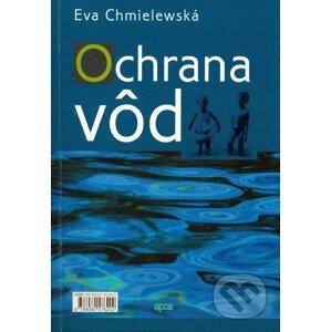 Ochrana vôd - Eva Chmielewská
