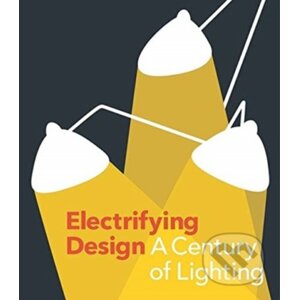 Electrifying Design - Sarah Schleuning, Cindi Strauss
