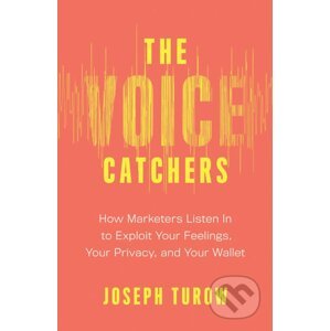 Voice Catchers - Joseph Turow