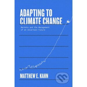 Adapting to Climate Change - Matthew E. Kahn