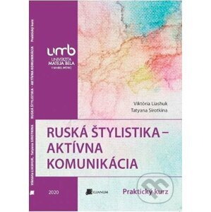 Ruská štylistika - Aktívna komunikácia - Viktoria Liashuk