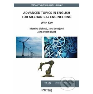 Advanced topics in english for mechanical engineering - Martina Lipková